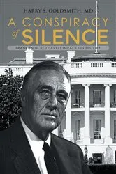Book cover of A Conspiracy of Silence by Harry S. Goldsmith