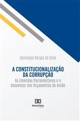 Book cover of A constitucionalização da corrupção by Domingos Borges da Silva