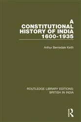 Book cover of A Constitutional History of India, 1600-1935 by Arthur Berriedale Keith