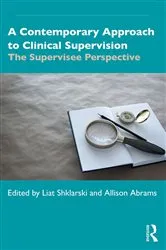 Book cover of A Contemporary Approach to Clinical Supervision by Liat Shklarski
