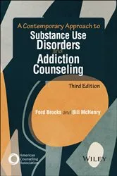 Book cover of A Contemporary Approach to Substance Use Disorders and Addiction Counseling (3rd ed.) by Ford Brooks
