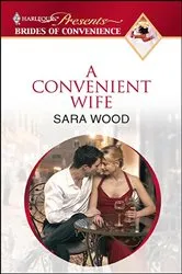 Book cover of A Convenient Wife by Sara Wood