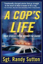 Book cover of A Cop's Life by Randy Sutton