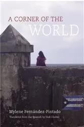 Book cover of A Corner of the World by Mylene Fernández Pintado