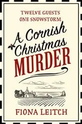 Book cover of A Cornish Christmas Murder by Fiona Leitch