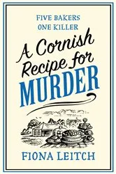 Book cover of A Cornish Recipe for Murder by Fiona Leitch