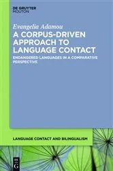 Book cover of A Corpus-Driven Approach to Language Contact by Evangelia Adamou