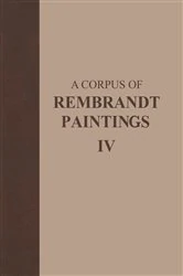 Book cover of A Corpus of Rembrandt Paintings IV by Ernst van de Wetering