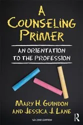 Book cover of A Counseling Primer (2nd ed.) by Mary H. Guindon