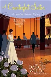 Book cover of A Counterfeit Suitor by Darcie Wilde