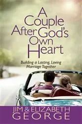Book cover of A Couple After God's Own Heart by Jim George