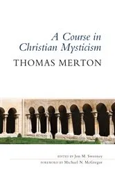 Book cover of A Course in Christian Mysticism by Unknown