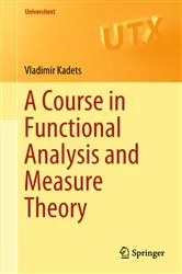 Book cover of A Course in Functional Analysis and Measure Theory by Vladimir Kadets