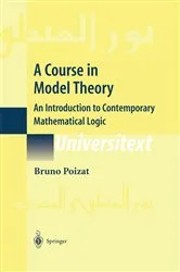 Book cover of A Course in Model Theory by Bruno Poizat