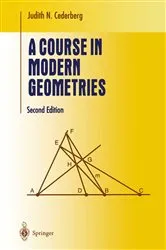 Book cover of A Course in Modern Geometries (2nd ed.) by Judith N. Cederberg
