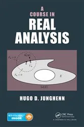 Book cover of A Course in Real Analysis by Hugo D. Junghenn