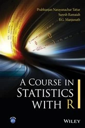 Book cover of A Course in Statistics with R by Prabhanjan N. Tattar