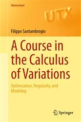 Book cover of A Course in the Calculus of Variations by Filippo Santambrogio