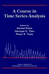 Book cover of A Course in Time Series Analysis by Daniel Peña