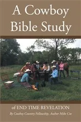 Book cover of A Cowboy Bible Study by Mike Coe