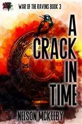 Book cover of A Crack in Time by Nelson McKeeby
