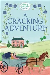 Book cover of A Cracking Adventure by Samantha Newman