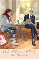 Book cover of A Crash Course in Clashing by Alexee Anais