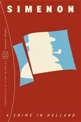 Book cover of A Crime in Holland (Inspector Maigret) by Georges Simenon