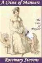 Book cover of A Crime of Manners by Rosemary Stevens