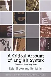 Book cover of A Critical Account of English Syntax by Keith Brown