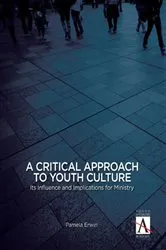 Book cover of A Critical Approach to Youth Culture by Pamela J. Erwin