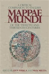 Book cover of A Critical Companion to English <I>Mappae Mundi</I> of the Twelfth and Thirteenth Centuries by Daniel Terkla