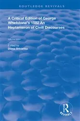 Book cover of A Critical Edition of George Whetstone’s 1582 An Heptameron of Civil Discourses by George Whetstone