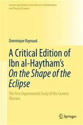 Book cover of A Critical Edition of Ibn al-Haytham’s On the Shape of the Eclipse by Dominique Raynaud