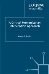 Book cover of A Critical Humanitarian Intervention Approach by Unknown
