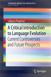 Book cover of A Critical Introduction to Language Evolution by Unknown