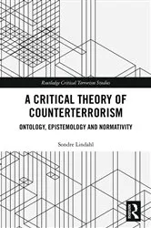 Book cover of A Critical Theory of Counterterrorism by Sondre Lindahl