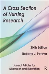 Book cover of A Cross Section of Nursing Research (6th ed.) by Roberta Peteva