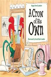 Book cover of A Crow of His Own by Megan Dowd Lambert