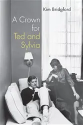 Book cover of A Crown for Ted and Sylvia by Kim Bridgford