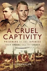 Book cover of A Cruel Captivity by Ellie Taylor