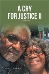 Book cover of A Cry For Justice II by Daniel Cummings
