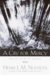 Book cover of A Cry for Mercy by Henri J. M. Nouwen