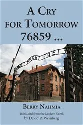 Book cover of A Cry For Tomorrow 76859 ... by Berry Nahmia