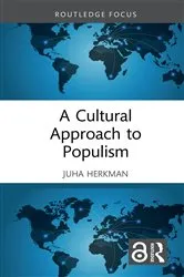Book cover of A Cultural Approach to Populism by Juha Herkman