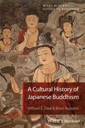 Book cover of A Cultural History of Japanese Buddhism by William E. Deal
