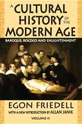 Book cover of A Cultural History of the Modern Age by Egon Friedell