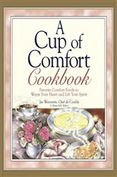 Book cover of A Cup of Comfort Cookbook by Jay Weinstein