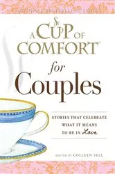 Book cover of A Cup of Comfort for Couples by Colleen Sell