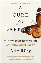 Book cover of A Cure for Darkness by Alex Riley
